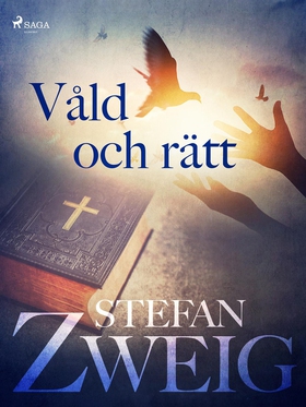 Våld och rätt (e-bok) av Stefan Zweig