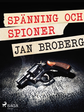 Spänning och spioner (e-bok) av Jan Broberg