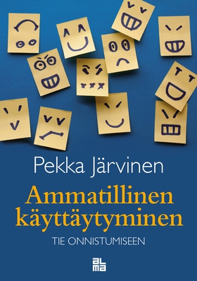 Ammatillinen käyttäytyminen (e-bok) av Pekka Jä