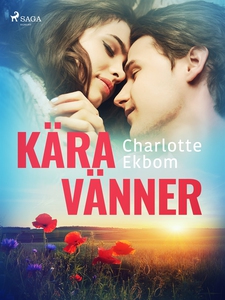 Kära vänner (e-bok) av Charlotte Ekbom