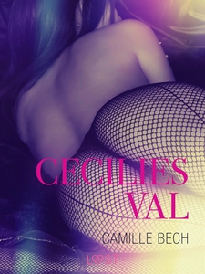 Cecilies val (e-bok) av Camille Bech