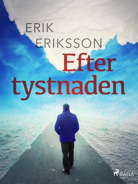 Efter tystnaden (e-bok) av Erik Eriksson