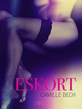 Eskort (e-bok) av Camille Bech