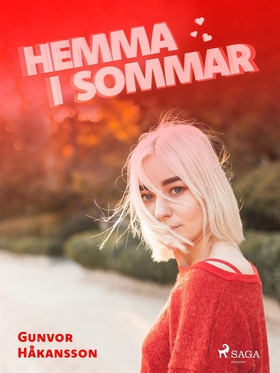 Hemma i sommar (e-bok) av Gunvor Håkansson