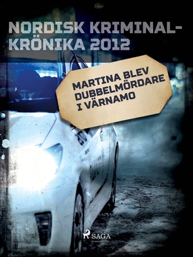 Martina blev dubbelmördare i Värnamo (e-bok) av