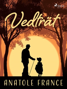 Vedträt (e-bok) av Anatole France