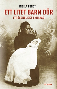Ett litet barn dör Ett ögonblicks skillnad (e-b