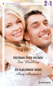 Fästman över helgen/En hjälpande hand (e-bok) a
