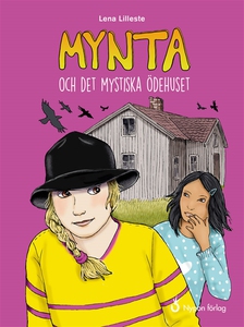 Mynta och det mystiska ödehuset (ljudbok) av Le