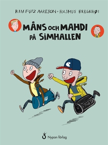 Måns och Mahdi på simhallen (ljudbok) av Kim Fu