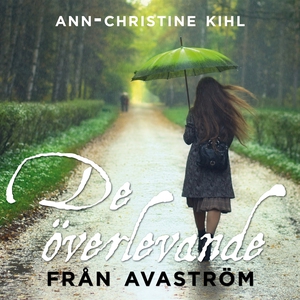 De överlevande från Avaström (ljudbok) av Ann-C