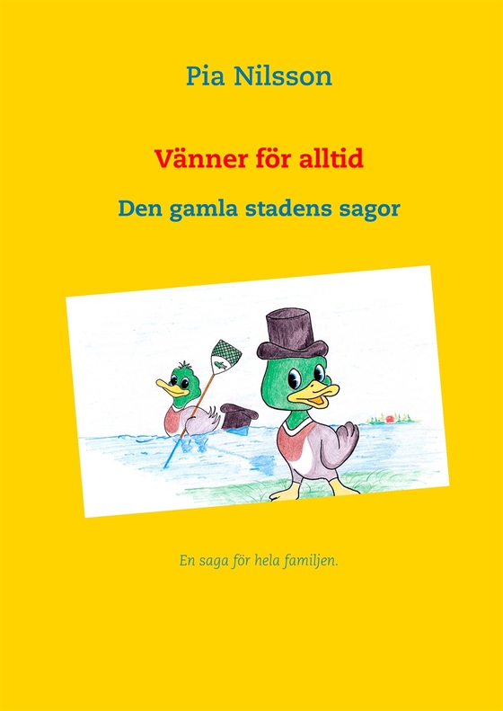 Vänner för alltid: Den gamla stadens sagor