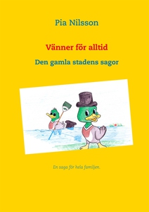 Vänner för alltid: Den gamla stadens sagor (e-b