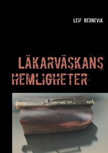 Läkarväskans hemligheter (e-bok) av Leif Dernev