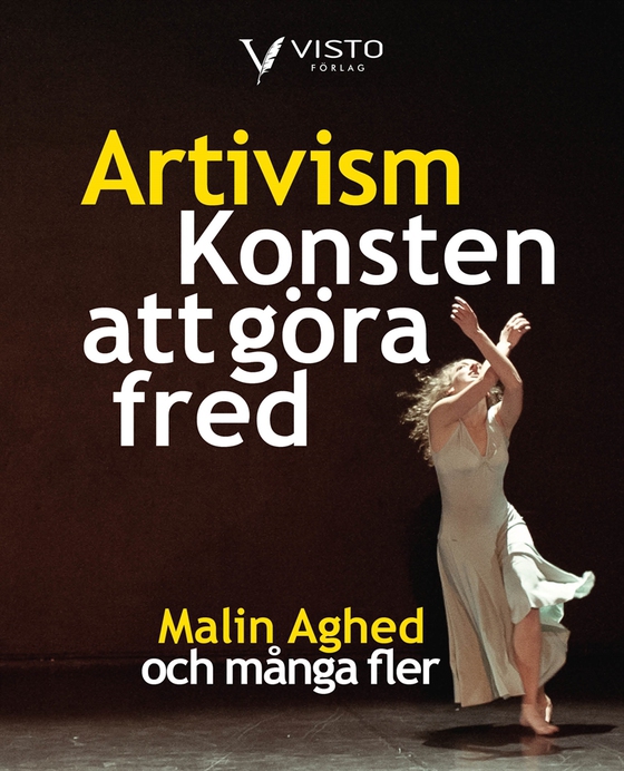 Artivism - konsten att göra fred
