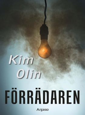 Förrädaren (e-bok) av Kim Olin