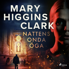 Nattens onda öga (ljudbok) av Mary Higgins Clar