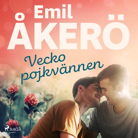 Veckopojkvännen (ljudbok) av Emil Åkerö