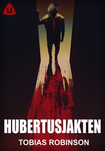Hubertusjakten (e-bok) av Tobias Robinson