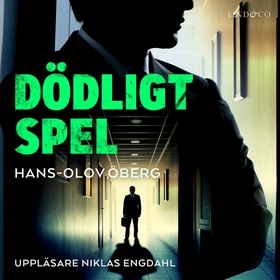 Dödligt spel (ljudbok) av Hans-Olov Öberg