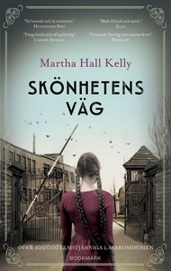 Skönhetens väg (e-bok) av Martha Hall Kelly