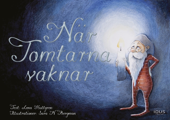 När Tomtarna vaknar