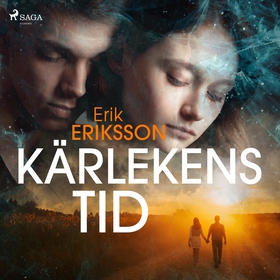 Kärlekens tid (ljudbok) av Erik Eriksson