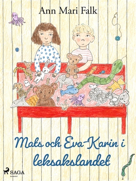 Mats och Eva-Karin i leksakslandet (e-bok) av A