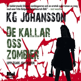 De kallar oss zombier (ljudbok) av KG Johansson