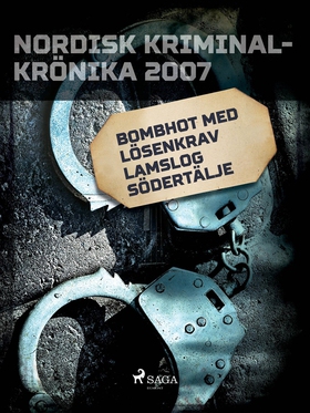 Bombhot med lösenkrav lamslog Södertälje (e-bok