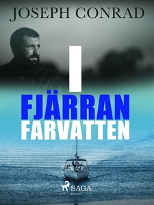 I fjärran farvatten (e-bok) av Joseph Conrad