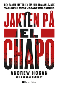 Jakten på El Chapo (e-bok) av Douglas Century