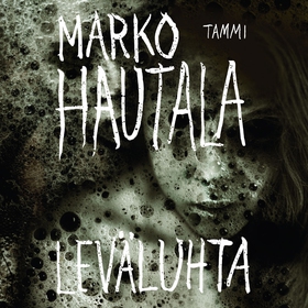 Leväluhta (ljudbok) av Marko Hautala