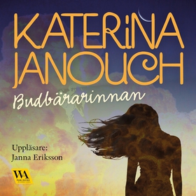 Budbärarinnan (ljudbok) av Katerina Janouch