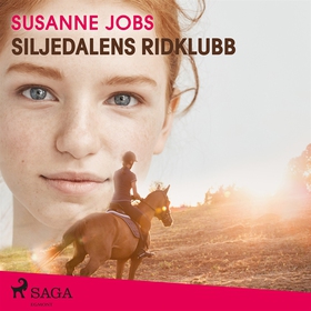 Siljedalens ridklubb (ljudbok) av Susanne Jobs