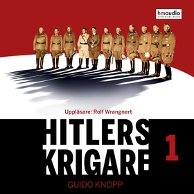 Hitlers krigare, del 1 (ljudbok) av Guido Knopp