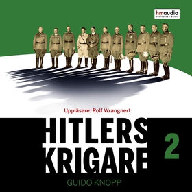 Hitlers krigare, del 2 (ljudbok) av Guido Knopp