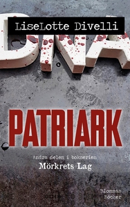 Patriark (e-bok) av Liselotte Divelli