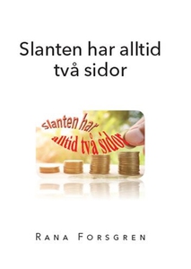 Slanten har alltid två sidor (e-bok) av Rana Fo