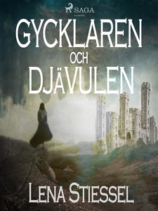 Gycklaren och djävulen (e-bok) av Lena Stiessel