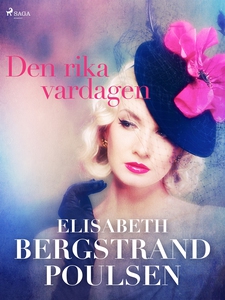 Den rika vardagen (e-bok) av Elisabeth Bergstra