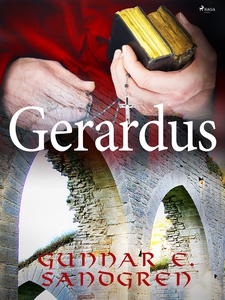 Gerardus (e-bok) av Gunnar E. Sandgren
