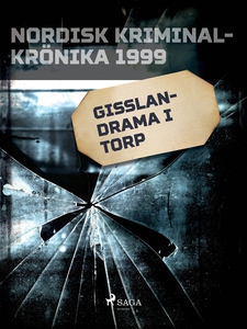 Gisslandrama i Torp (e-bok) av Diverse författa