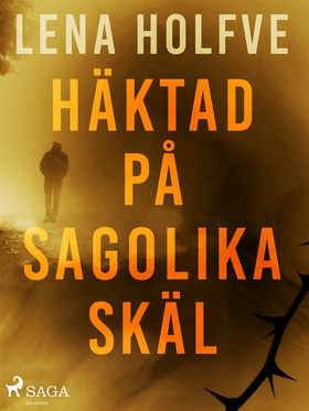 Häktad på sagolika skäl (e-bok) av Lena Holfve