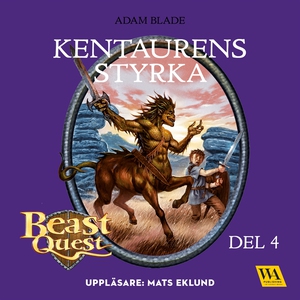 Beast Quest - Kentaurens styrka (ljudbok) av Ad