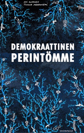 Demokraattinen perintömme (e-bok) av Kai Alhane