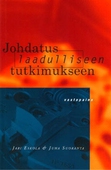 Johdatus laadulliseen tutkimukseen