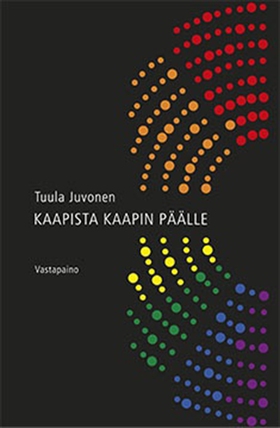 Kaapista kaapin päälle (e-bok) av Tuula Juvonen