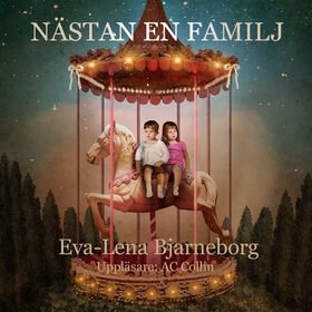 Nästan en familj (ljudbok) av Eva-Lena Bjarnebo