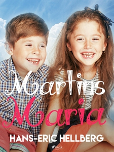 Martins Maria (e-bok) av Hans-Eric Hellberg